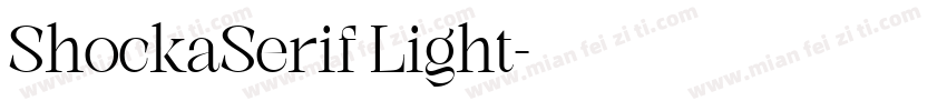 ShockaSerif Light字体转换